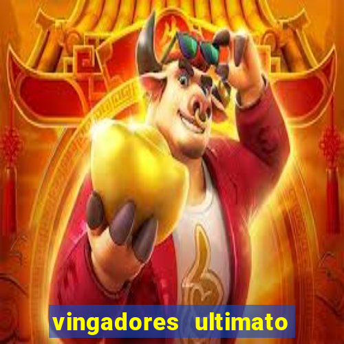 vingadores ultimato filme completo dublado google drive